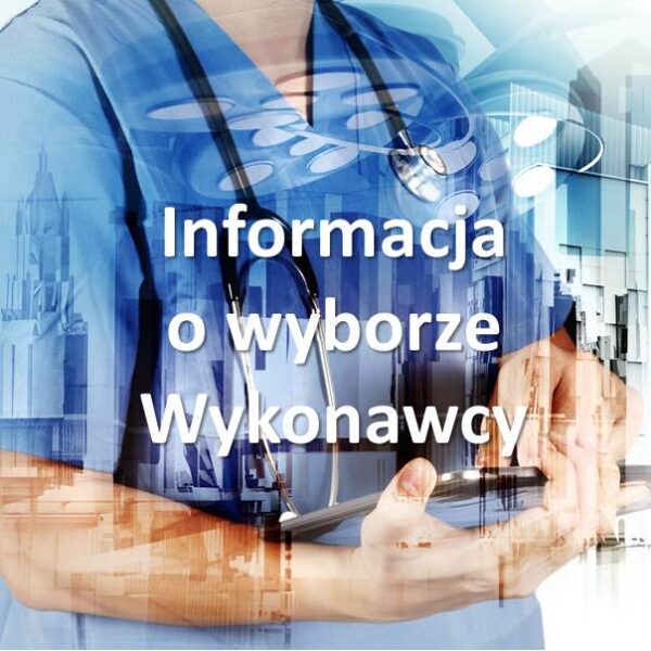 Informacja o wyborze Wykonawcy